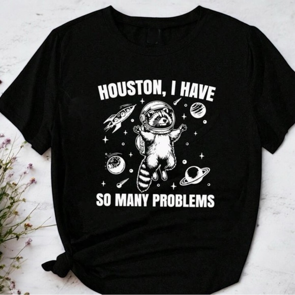 Tops - Houston I Have So Many Problems Black Graphic Tee